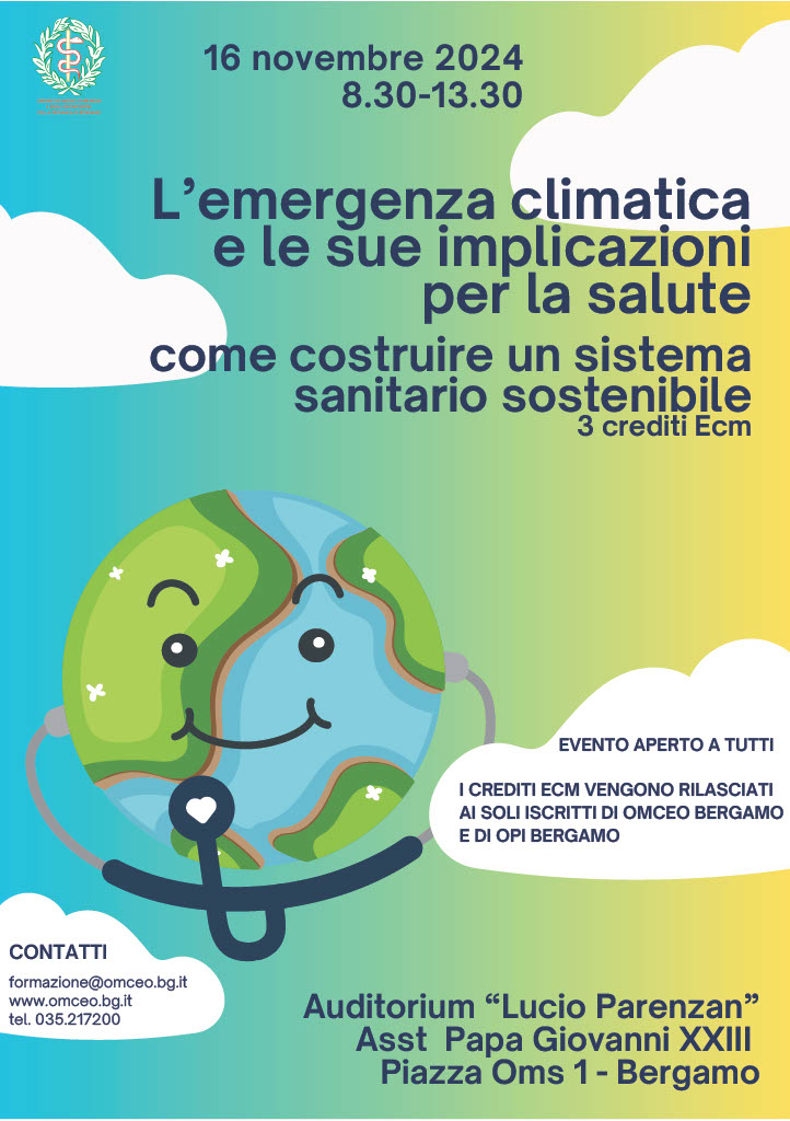 L'EMERGENZA CLIMATICA E LE SUE IMPLICAZIONI PER LA SALUTE. COME COSTRUIRE UN SISTEMA SANITARIO SOSTENIBILE